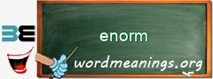 WordMeaning blackboard for enorm